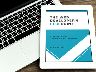 The Web Developer's Blueprint by Alex Gurkin